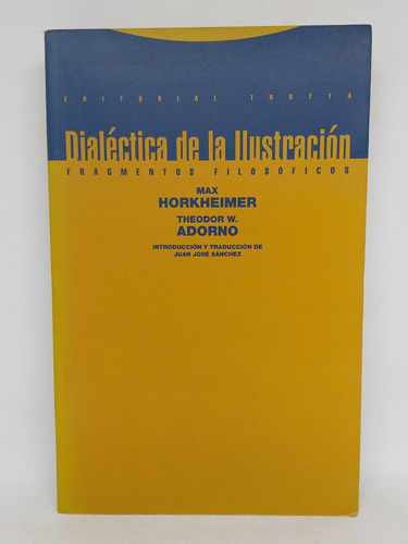 Dialectica De La Ilustracion Horkheimer Adorno L5