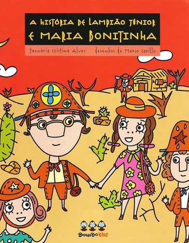Livro: A Historia De Lampião Junior E Maria Bonitinha - Janu