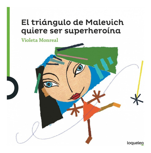 Libro Arte Travieso:triángulo Malevich Quiere Ser Superhero