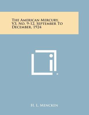 Libro The American Mercury, V3, No. 9-12, September To De...