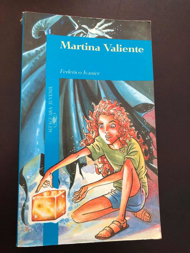 Libro Martina Valiente - Federico Ivanier - Impecable Estado