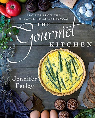 The Gourmet Kitchen: Recipes From The Creator Of Savory Simple, De Farley, Jennifer. Editorial Gallery Books, Tapa Blanda En Inglés