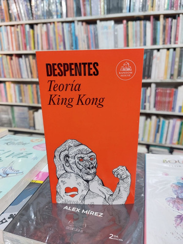 Teoría King Kong - Virginie Despentes