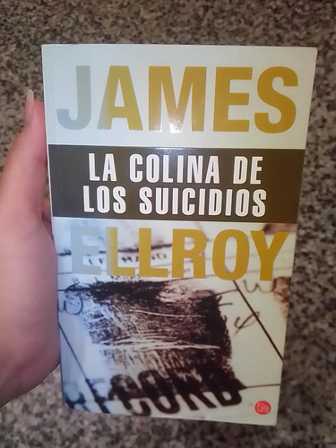 La Colina De Los Suicidios Por James Ellroy