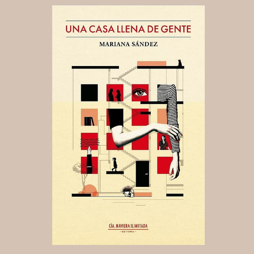 Una Casa Llena De Gente - Mariana Sandez - Compañia Naviera 