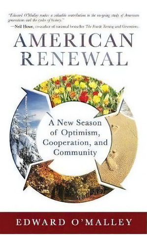 American Renewal : A New Season Of Optimism, Cooperation And Community, De O'malley Edward. Editorial Celtic Free Press Llc, Tapa Blanda En Inglés