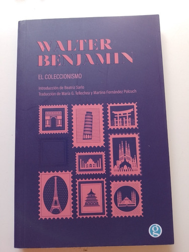 Libro El Coleccionismo - Walter Benjamin - Ediciones Godot