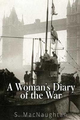 Libro A Woman's Diary Of The War - S Macnaughtan