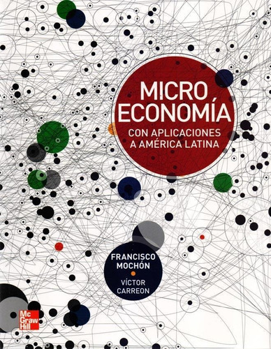 Microeconomia Con Aplicaciones A America Latina - Francisco