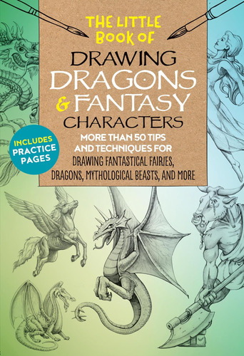 Libro: The Little Book Of Drawing Dragons & Fantasy Characte