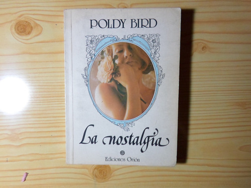 La Nostalgia - Poldy Bird