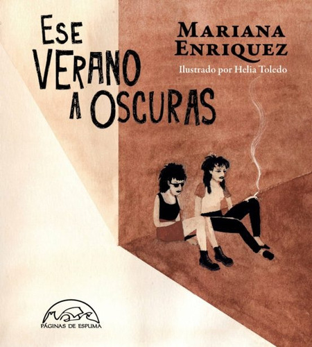 Libro Ese Verano A Oscuras - Mariana Enriquez