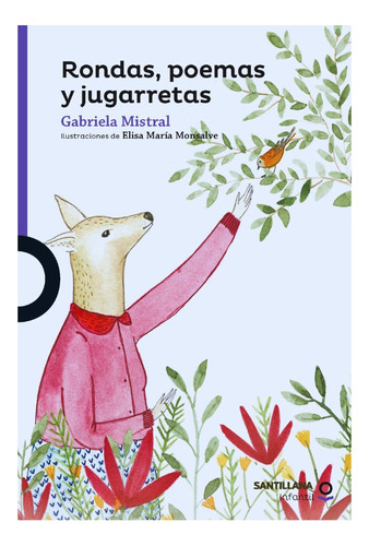 Rondas, Poemas Y Jugarretas - Gabriela Mistral