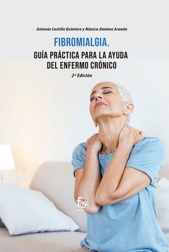 Libro Fibromialgia.guia Practica De Ayuda Para El Enfermo...