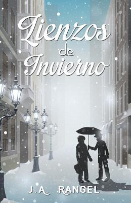 Libro Lienzos De Invierno - Rangel, J. A.