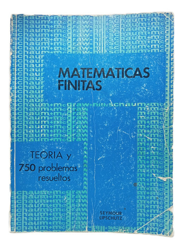 Matemáticas Finitas - Seymour Lipschuntz - 1978 - Schaum