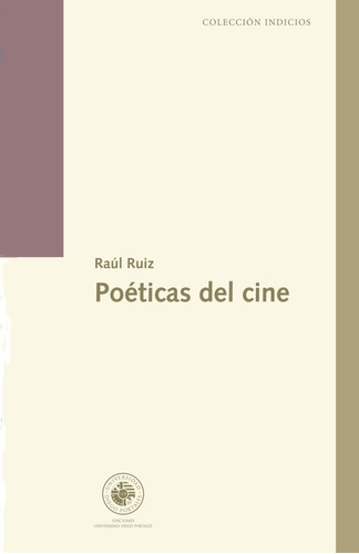 Poeticas Del Cine - Raúl Ruíz