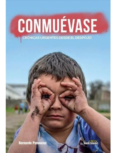 Conmuevase - Bernardo Penoucos - Sudestada