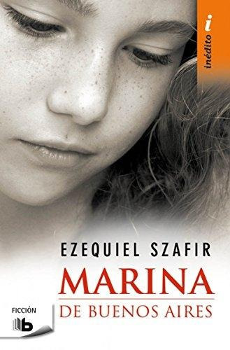 Marina De Buenos Aires, De Szafir, Ezequiel. Editorial Zeta, Tapa Blanda En Español, 2016