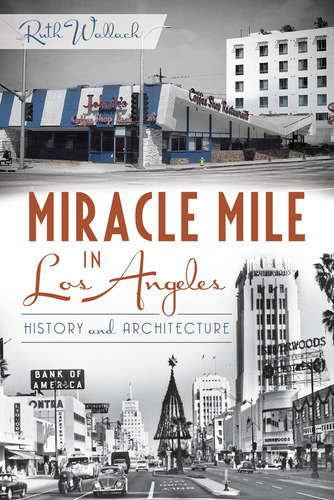 Libro Miracle Mile In Los Angeles-inglés