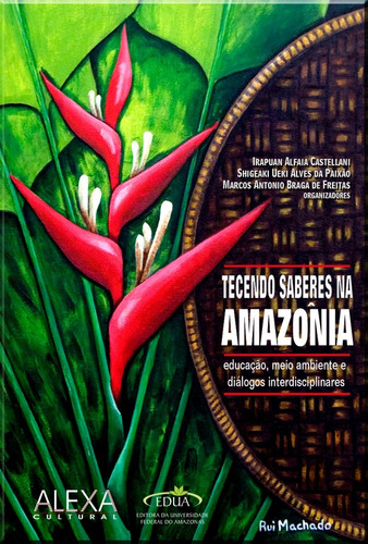 Tecendo Saberes Na Amazônia