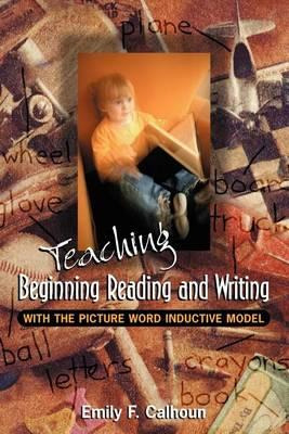 Libro Teaching Beginning Reading And Writing With The Pic...