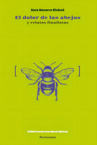El Dolor De Las Abejas, De Autoras, Varias. Editorial Ediciones Torremozas, Tapa Blanda En Español