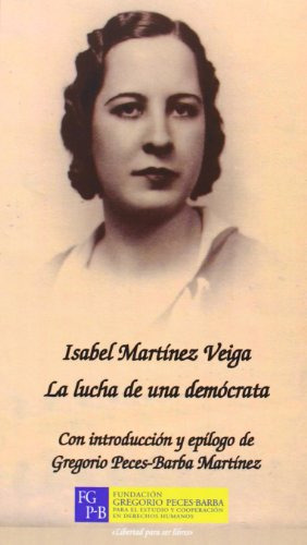 Libro La Lucha De Una Demócrata De Isabel Martínez Veiga