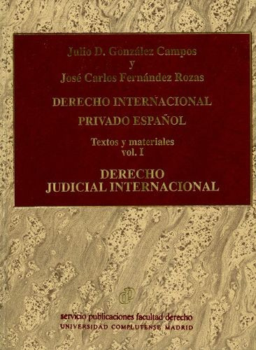 Libro Derecho Internacional Privado Español. Vol I. Textos