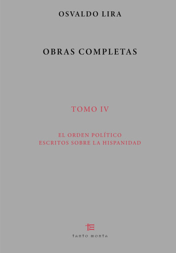 Libro: Obras Completas. Tomo Iv (obras Completas De Osvaldo