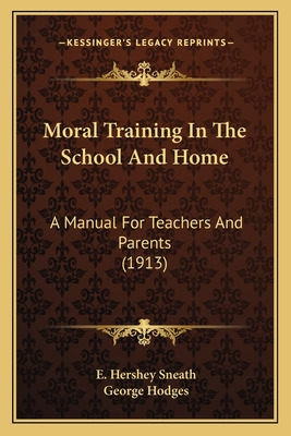 Libro Moral Training In The School And Home: A Manual For...