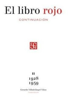 Libro Rojo Continuacion Ii 1928-1959 (tezontle) - Villadela