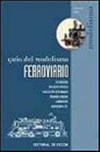 Libro - Ferroviario Guía Del Modelismo, Giorgio Pini, Vecchi