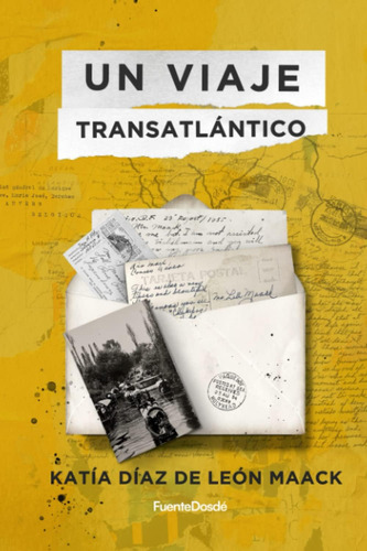 Libro: Un Viaje Transatlántico (edición En Español)