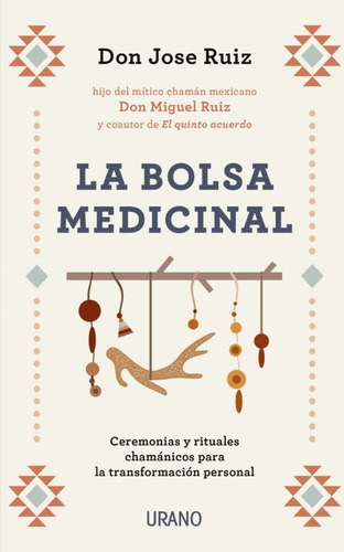 Libro La Bolsa Medicinal - Don Jose Ruiz