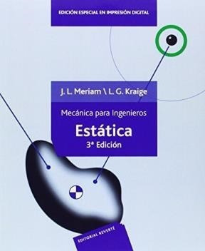 Mecanica Para Ingenieros 1 Estatica (3 Edicion) - Meriam Ja