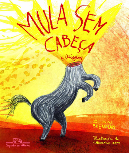 Mula sem cabeça, de Brenman, Ilan. Editora Schwarcz SA, capa mole em português, 2015