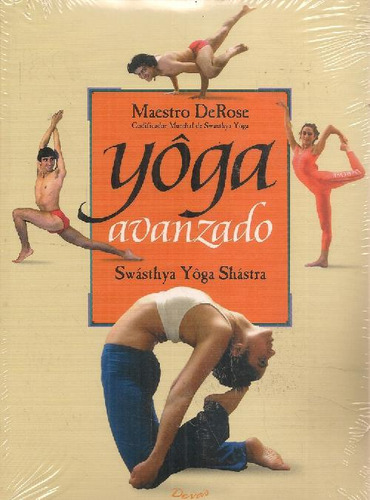 Libro Yoga Avanzado De Maestro Derose