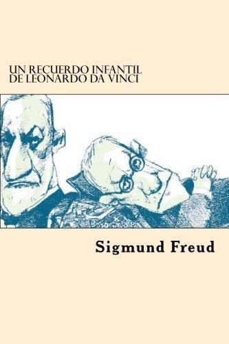 Libro : Un Recuerdo Infantil De Leonardo Da Vinci - Freud,.