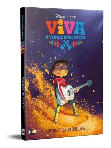 Viva - A Vida É Uma Festa!: A História Do Filme Em Quadrin