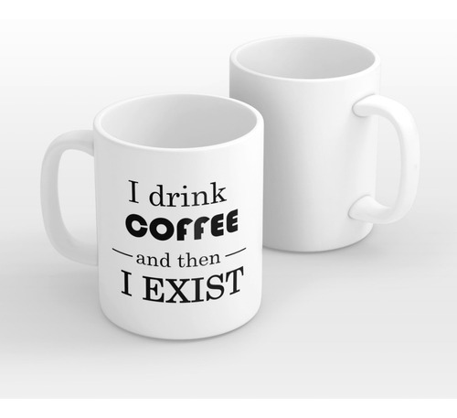 Taza Personalizada Café Y Luego Existo Modelo Tradicional