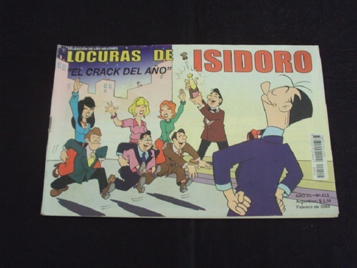 Locuras De Isidoro # 515: El Crack Del Año