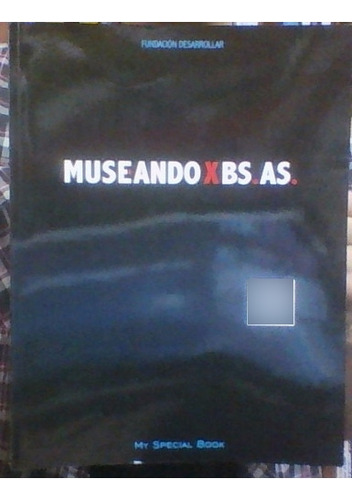 Museando X Bs As ( Buenos Aires ) - My Special Book 