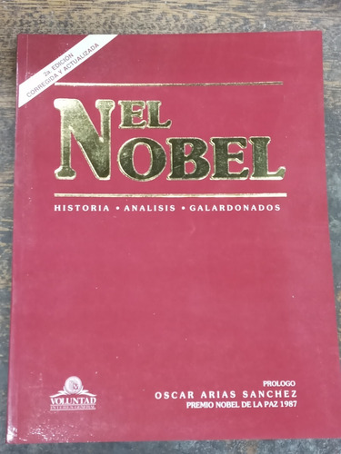 El Nobel * Historia Analisis Galardonados * Voluntad 1994 *