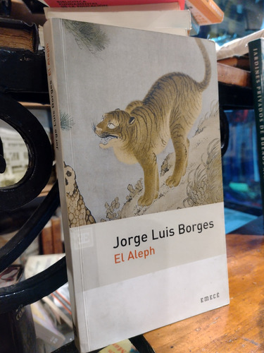 Jorge Luis Borges. El Aleph. Emece. Zona Recoleta 