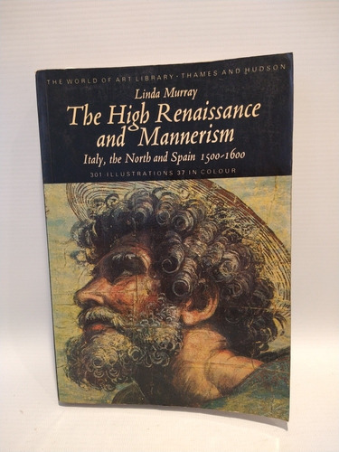 The High Renaissance And Mannerism Murray Thames & Hudson 