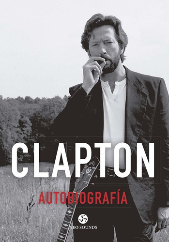 Clapton Autobiografia - Eric Clapton