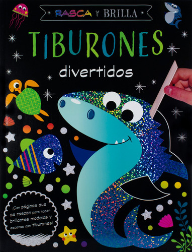 Rasca y Brilla: Tiburones Divertidos, de Varios. Serie Rasca y Brilla: Dinosaurios Divertidos Editorial Silver Dolphin (en español), tapa blanda en español, 2021