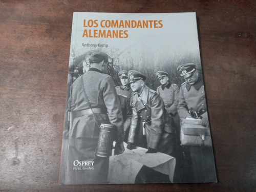 Libro Los Comandantes Alemanes      Osprey