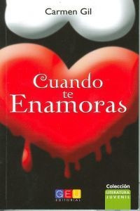 Libro Cuando Te Enamoras - Gil, Carmen